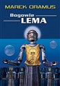 Bogowie Lema - Marek Oramus