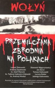 Wołyń Przemilczana zbrodnia na Polakach - Księgarnia UK