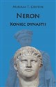 Neron Koniec dynastii - Miriam T. Griffin