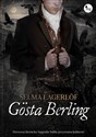 Gosta Berling - Selma Lagerlof