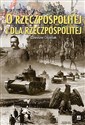 O Rzeczpospolitej i dla Rzeczpospolitej Antologia serca i umysłu