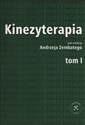 Kinezyterapia Tom 1