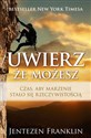 Uwierz, że możesz Czas, aby marzenie stało się rzeczywistością - Jentezen Franklin