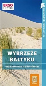 Wybrzeże Bałtyku Przewodnik rekreacyjny oraz promem na Bornholm