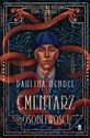 Cmentarz osobliwości - Paulina Hendel