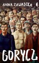 Gorycz - Anna Zawadzka