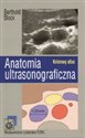 Anatomia ultrasonograficzna Kolorowy atlas