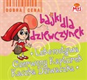 Bajki dla dziewczynek Lokomotywa Czerwony Kapturek Kaczka Dziwaczka 3 CD  - 