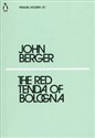 The Red Tenda of Bologna - John Berger