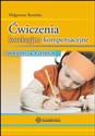 Ćwiczenia korekcyjno-kompensacyjne Dla dzieci 6-9-letnich - Małgorzata Barańska