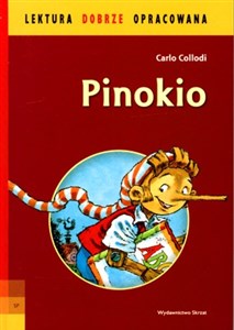Pinokio Przygody drewnianego pajaca