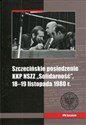 Szczecińskie posiedzenie KKP NSZZ Solidarność 18-19 listopada 1980 r. - Artur Kubaj