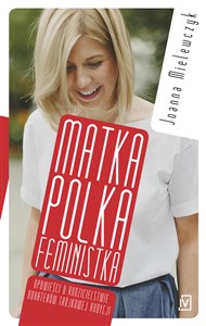 Matka Polka Feministka - Księgarnia UK