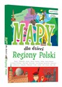 Regiony Polski Mapy dla dzieci