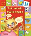 Tak mówią zwierzęta 2-4 lat - Tamara Bolanowska, Aleksandra Hada, Emil Pasierski