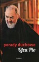 Porady duchowe Ojca Pio - Joanna Świątkiewicz