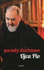 Porady duchowe Ojca Pio