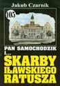 Pan Samochodzik i Skarby iławskiego ratusza 105 - Jakub Czarnik