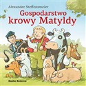 Gospodarstwo krowy Matyldy - Alexander Steffensmeier