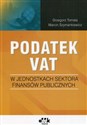 Podatek VAT w jednostkach sektora finansów publicznych