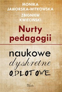 Nurty pedagogii Naukowe, dyskretne, odlotowe