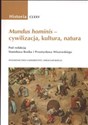 Mundus hominis - cywilizacja, kultura, natura - Stanisław Rosik, Przemysław Wiszewski