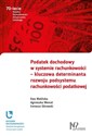 Podatek dochodowy w systemie rachunkowości - kluczowa determinanta rozwoju podsystemu rachunkowości podatkowej - Ewa Walińska, Agnieszka Wencel