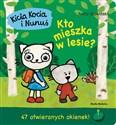 Kicia Kocia i Nunuś Kto mieszka w lesie? 38 otwieranych okienek!