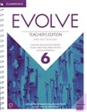 Evolve 6 Teacher's Edition with Test Generator - Genevieve Kocienda, Kenna Bourke, Carolyn Clarke Flores, Wayne Rimmer, Lynne Robertson