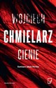 Cienie wyd. kieszonkowe - Chmielarz Wojciech