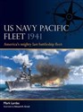 Fleet 7 US Navy Pacific Fleet 1941 America's mighty last battleship fleet