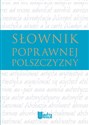 Słownik poprawnej polszczyzny