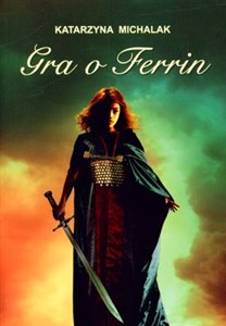 Gra o Ferrin - Księgarnia UK
