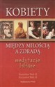 Kobiety między miłością a zdradą medytacje biblijne