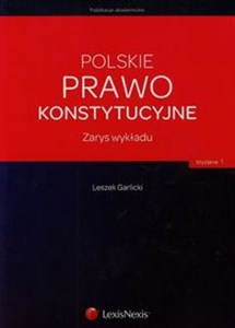 Polskie prawo konstytucyjne Zarys wykładu