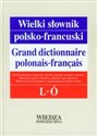 Wielki słownik polsko-francuski Tom 2 L-Ó - Elżbieta Pieńkos, Jerzy Pieńkos, Leon Zaręba, Jerzy Dobrzyński