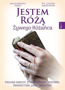 Jestem Różą Żywego Różańca