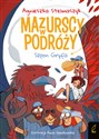 Mazurscy w podróży Szpon Gryfa Tom 6 - Agnieszka Stelmaszyk