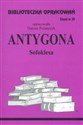 Biblioteczka Opracowań Antygona Sofoklesa Zeszyt nr 25 - Danuta Polańczyk