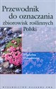 Przewodnik do oznaczania zbiorowisk roślinnych Polski