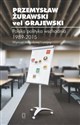 Polska polityka wschodnia 1989-2015 Wymiar narodowy i unijny - vel Grajewski Przemysław Żurawski