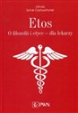 Etos O filozofii i etyce dla lekarzy.