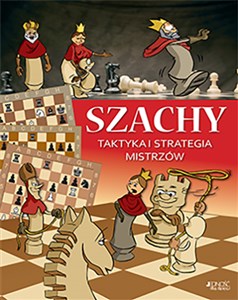 Szachy Taktyka i strategia mistrzów - Księgarnia UK