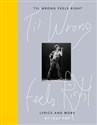 Til Wrong Feels Right Lyrics and mre by Iggy Pop