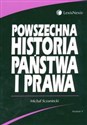 Powszechna historia państwa i prawa historia i teoria prawa - Michał Sczaniecki