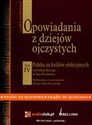 [Audiobook] Opowiadania z dziejów ojczystych t.4 - Bronisław Gebert, Gizela Gebert