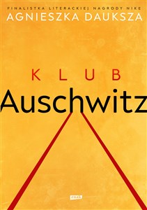 Klub Auschwitz i inne kluby - Księgarnia UK