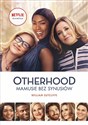 Otherhood Mamusie bez synusiów - William Sutcliffe