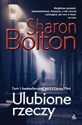 Ulubione rzeczy Tom 1 - Sharon Bolton