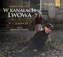 [Audiobook] W kanałach Lwowa